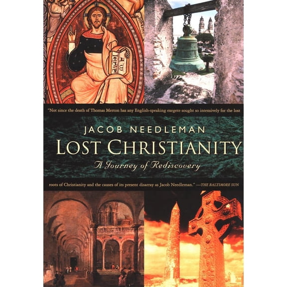 Lost Christianity: A Journey of Rediscovery, (Paperback)