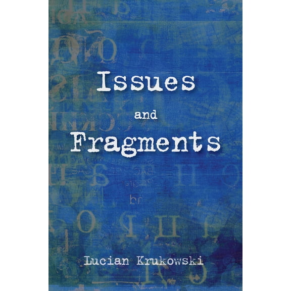 Issues and Fragments (Paperback)