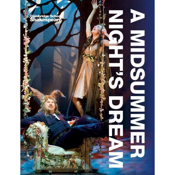 Cambridge School Shakespeare A Midsummer Night's Dream, (Paperback)