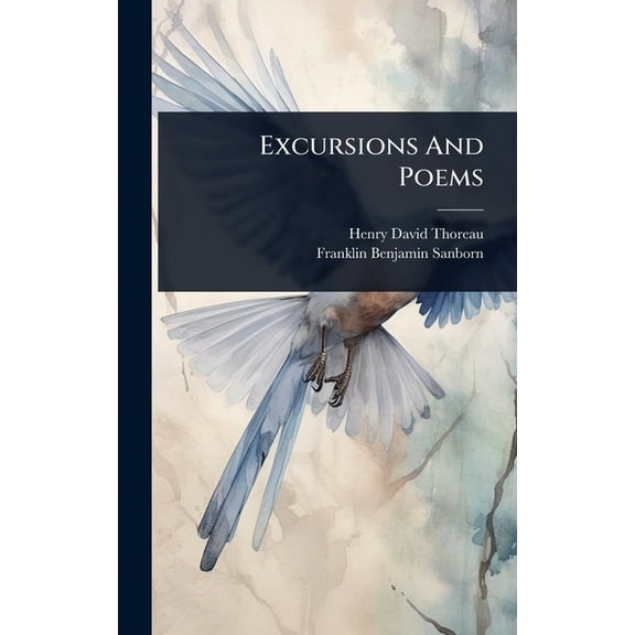 Excursions And Poems, (Hardcover)