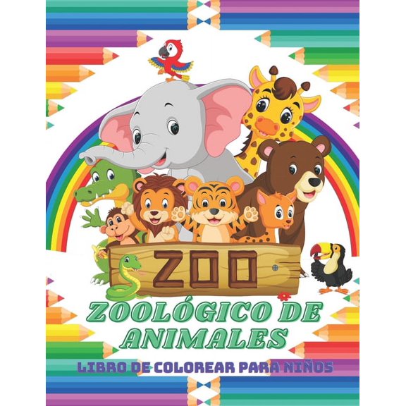 ZOOLÓGICO DE ANIMALES - Libro De Colorear Para Niños, (Paperback)