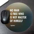 thumbnail image 6 of No man is free who is not master of himself - Epictetus | Stoic Wisdom Inspirational Quote Mouse Pad, 6 of 9