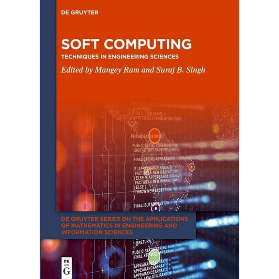 de Gruyter the Applications of Mathemati Soft Computing: Techniques in Engineering Sciences, Book 1, (Hardcover)