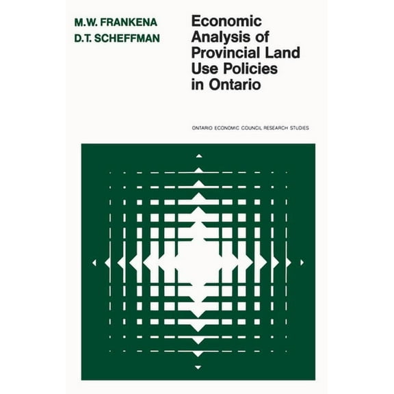 Heritage Economic Analysis of Provincial Land Use Policies in Ontario, (Paperback)