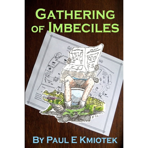 Gathering of Imbeciles, (Paperback)