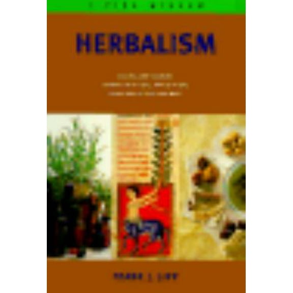 Pre-Owned Herbalism (Living Wisdom) (Paperback) 0316527505 9780316527507