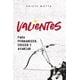 thumbnail image 1 of VALIENTES: PARA PERMANECER CRECER Y AVANZAR EDITORIAL VIDA KRISTY MOTTA, 1 of 2