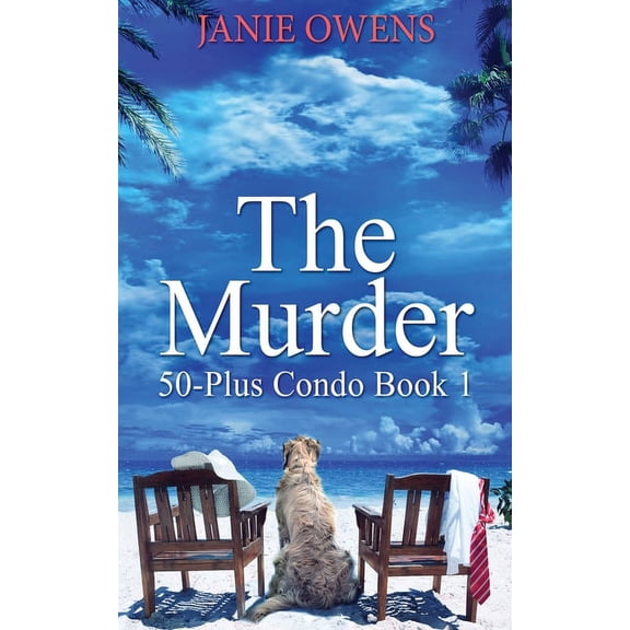 50-Plus Condo: The Murder (Paperback)