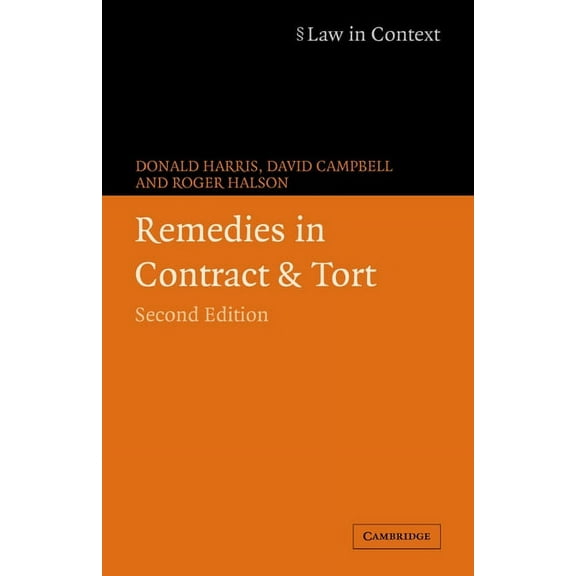 Law in Context Remedies in Contract and Tort, (Paperback)