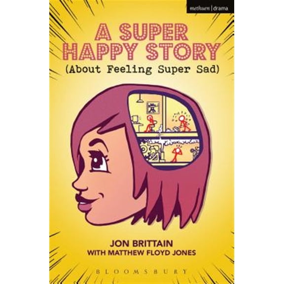 Pre-Owned Modern Plays A Super Happy Story (about Feeling Super Sad), (Paperback)