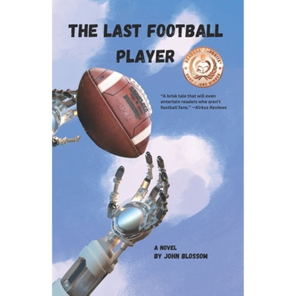 Pre-Owned The Last Football Player (Paperback) 0999615610 9780999615614