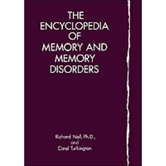 Pre-Owned The Encyclopedia of Memory and Memory Disorders (Library Binding) 0816026106 9780816026104