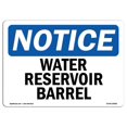 thumbnail image 1 of SignMission OS-NS-A-710-L-18982 7 x 10 Po Panneau d'Avertissement OSHA - Réservoir d'Eau Baril, 1 of 1