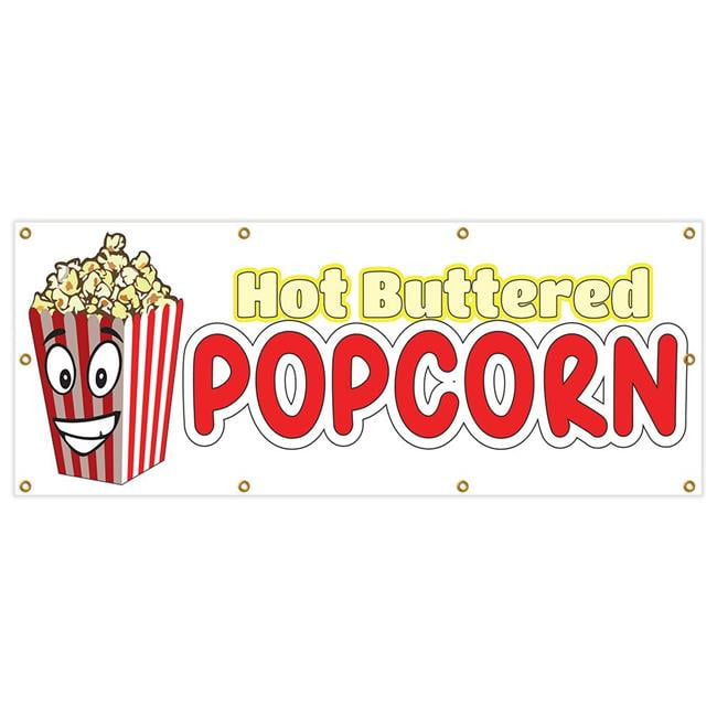 Multiple Sizes Available 8 Grommets 48inx96in One Banner Vinyl Banner Sign Hot Buttered Popcorn #1 Style C Corn Marketing Advertising Green