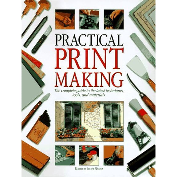 Pre-Owned Practical Print Making (Hardcover) 0785806555 9780785806554