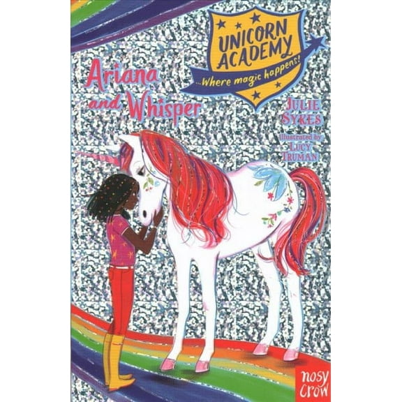 Unicorn Academy: Ariana and Whisper