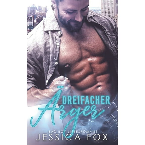 Insel Der Liebe Dreifacher Ãrger: Bad Boy Liebesromane, Book 4, (Hardcover)