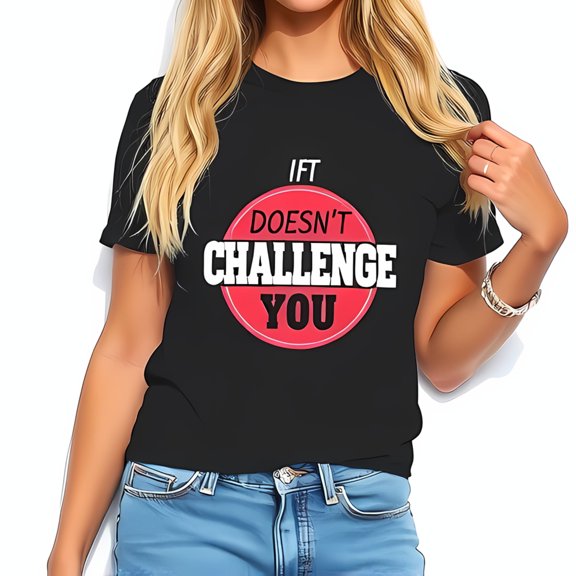 Motivational Cotton Short Sleeve T-Shirt with Bold Red Circular Graphic: " IF IT DOESN'T CHALLENGE YOU " in White Font