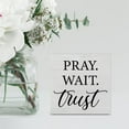 thumbnail image 5 of Zomyto 7"x7" Inspiration Christian Wood Box Sign Decor Desk Sign Pray Wait Trust Wooden Box Block Sign, 5 of 5
