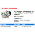 thumbnail image 2 of A/C Compressor - Compatible with 2005 - 2009 GMC Envoy Denali 5.3L V8 LH6 VIN M OHV 2006 2007 2008, 2 of 2
