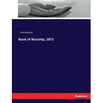 Book of Worship, 1871 (Paperback)