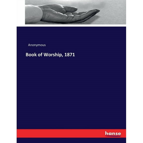 Book of Worship, 1871 (Paperback)