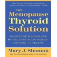 thumbnail image 1 of The Menopause Thyroid Solution By Shomon, Mary J., 1 of 3