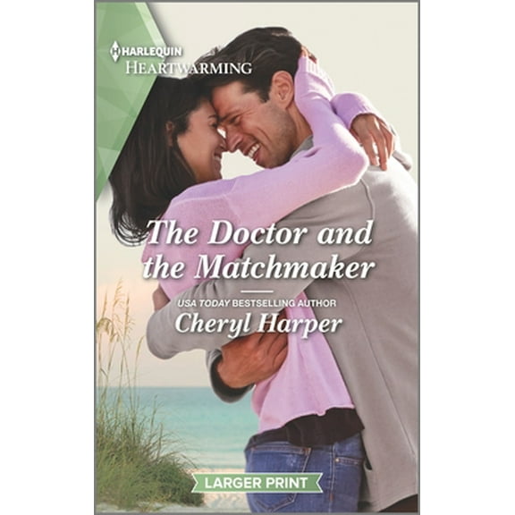 Pre-Owned The Doctor and the Matchmaker: A Clean Romance (Mass Market Paperback) 1335179798 9781335179791