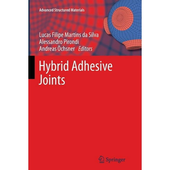 Advanced Structured Materials Hybrid Adhesive Joints, Book 6, (Paperback)