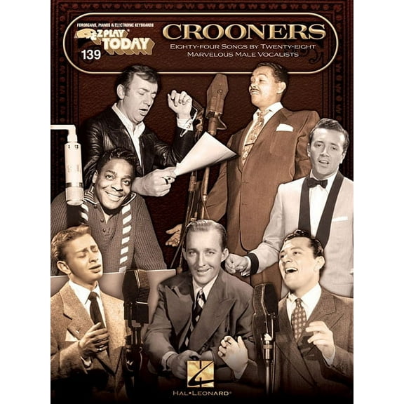 Crooners: E-Z Play Today Volume 139, (Paperback)