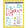 thumbnail image 2 of The Only Pregnancy Book You'll Ever Need: An Expectant Mom's Guide to Everything, 2 of 2
