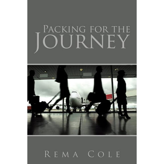 Packing for the Journey (Paperback)