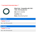 thumbnail image 2 of Wheel Seal - Compatible with 1965 - 1969, 1976 Porsche 912 1966 1967 1968, 2 of 2