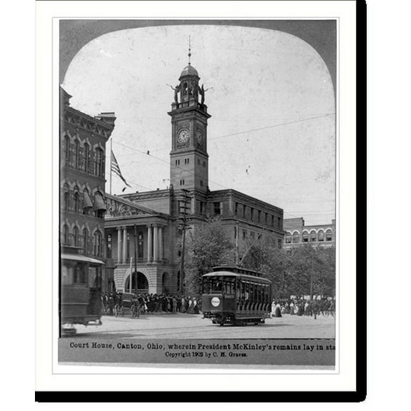 Historic Print, Court House, Canton, Ohio; wherein McKinley's remains lay in state, 16" x 20"