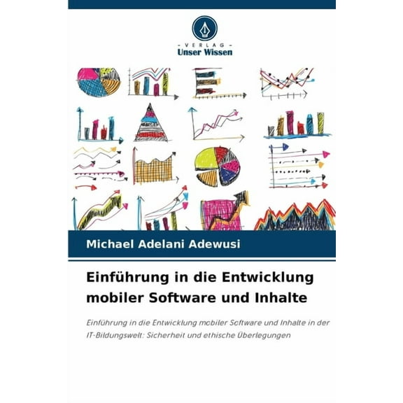 Einführung in die Entwicklung mobiler Software und Inhalte, (Paperback)