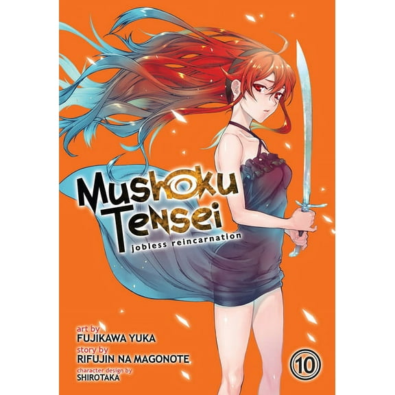 Mushoku Tensei: Jobless Reincarnation (Manga): Mushoku Tensei: Jobless Reincarnation (Manga) Vol. 10 (Series #10) (Paperback)