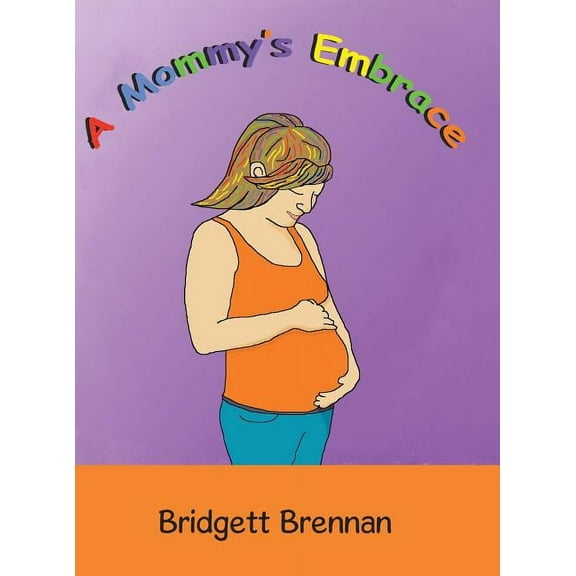 A Mommy'S Embrace (Hardcover)