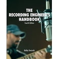 thumbnail image 1 of Pre-Owned The Recording Engineer's Handbook 4th Edition (Paperback) 0998503355 9780998503356, 1 of 1