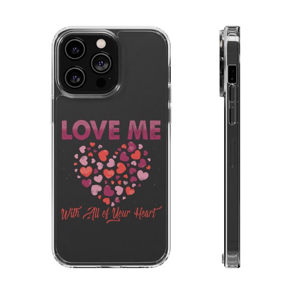 DistinctInk Clear Case for Apple iPhone 15 PRO (6.1" Screen) - Love Me With All Your Heart