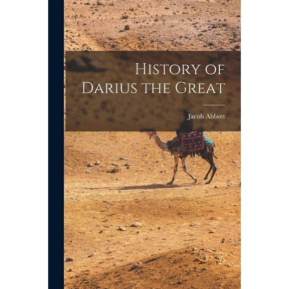 History of Darius the Great (Paperback)