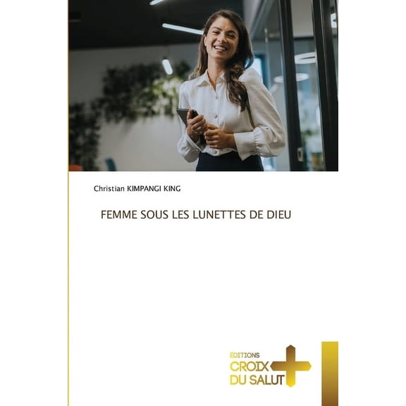 Femme Sous Les Lunettes de Dieu, (Paperback)