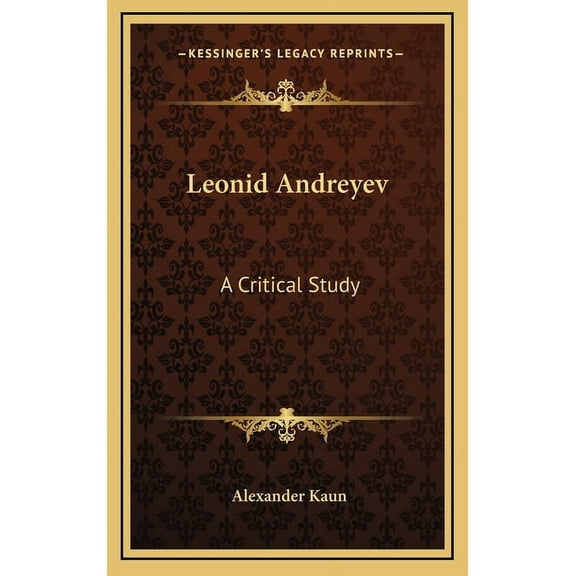 Leonid Andreyev: A Critical Study (Hardcover)