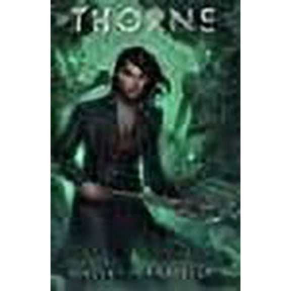 Essence Chronicles: Thorne (Paperback)