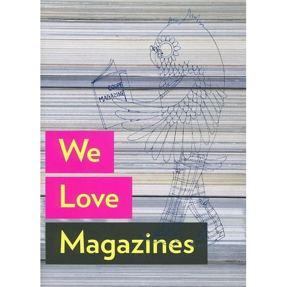 We Love Magazines, (Hardcover)