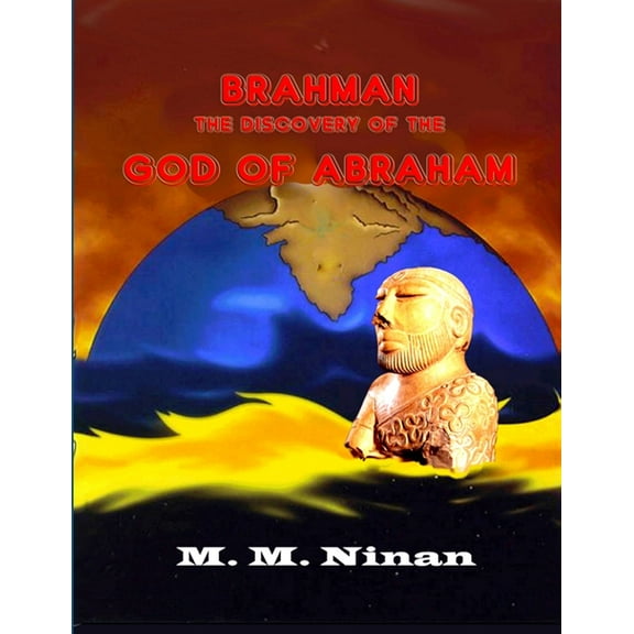 Brahman: The Discovery of the God of Abraham, (Paperback)