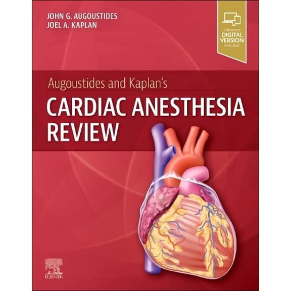 Pre-Owned Augoustides and Kaplan's Cardiac Anesthesia Review [Paperback] Augoustides MD, John G.T. and Kaplan MD, Joel A.