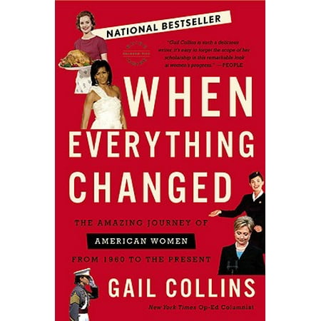 Lady From Dubuque When Everything Changed : The Amazing Journey of American Women from 1960 to the Present ()