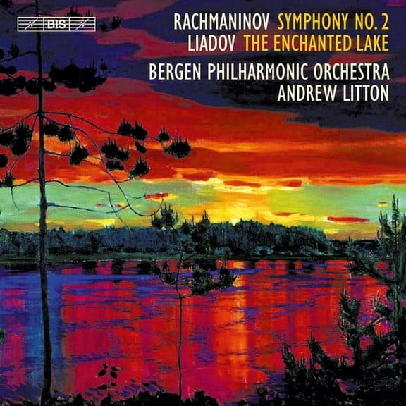 Rachmaninov / Bergen Philharmonic Orchestra - Rachmaninov: Symphony No. 2 - Anatoly Liadov: The Enchanted Lake,Op. 62 - Music & Performance - SACD