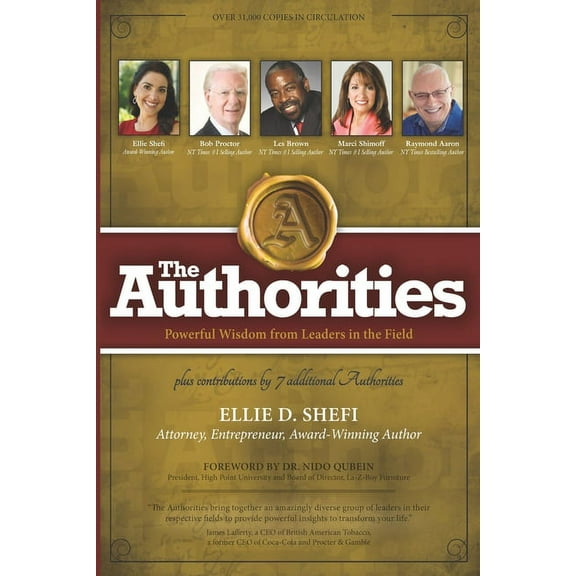 The Authorities - Ellie D. Shefi : Powerful Wisdom from Leaders in the Field (Paperback)