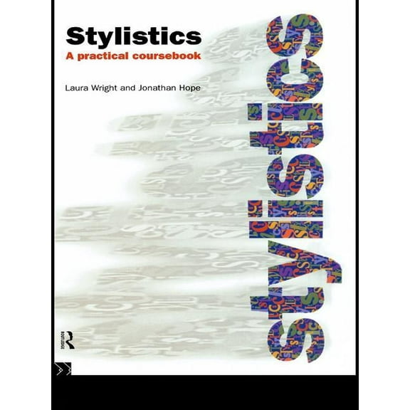 Stylistics: A Practical Coursebook, (Hardcover)